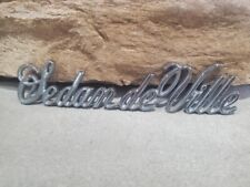 Cadillac SEDAN DE VILLE Script Emblem NO POSTS CHROME 6.25