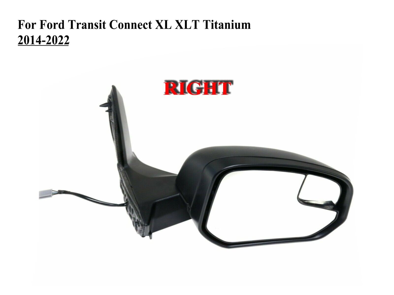 Passenger Right Side Door Mirror for 2014-2022 Ford Transit Connect XL XLT TITAN